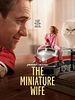 poster de The Miniature Wife