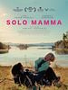 poster de Solo Mamma