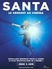 poster de Santa - Le Concert au cinéma