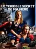 poster de Le terrible secret de ma mère