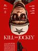 poster de Kill the Jockey