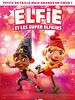 poster de Elfie et les Super Elfkins