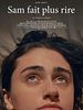 poster de  Sam fait plus rire