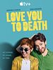 poster de À l'amour, à la mort