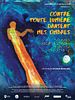 poster de Contre toute lumière dansent mes ombres