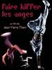 poster de Faire kiffer les anges
