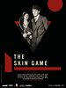 poster de The Skin Game