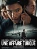 poster de Une affaire turque