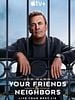 poster de Vrais voisins, faux amis