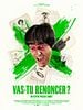 poster de Vas-tu renoncer ?