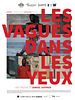 poster de Les Vagues dans les yeux