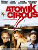 poster de Atomik Circus, le retour de James Bataille