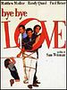 poster de Bye Bye, Love