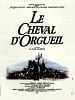 poster de Le Cheval D'Orgueil