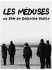 poster de Les Méduses