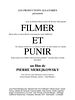 poster de Filmer et punir