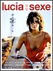 poster de Lucia et le sexe