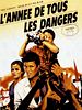 poster de L'Année de tous les dangers
