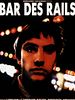 poster de Bar des rails