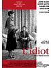 poster de L'Idiot