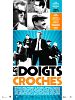 poster de Les Doigts croches