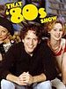 poster de That '80s Show