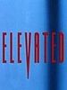 poster de Elevated