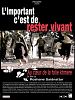 poster de L'Important c'est de rester vivant