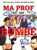 poster de Ma prof est une bombe