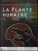 poster de La Plante humaine