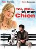 poster de Toi, moi... et mon chien