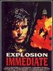 poster de Explosion immédiate
