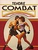 poster de Tendre combat