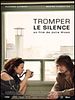 poster de Tromper le silence