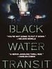 poster de Black water transit