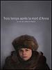 poster de Trois temps après la mort d'Anna