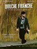 poster de Douche Franche