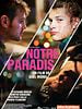 poster de Notre paradis
