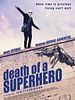 poster de Death of a Superhero