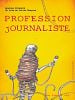 poster de Profession Journaliste