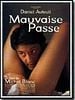 poster de Mauvaise passe