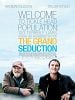poster de The Grand Seduction