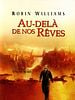 poster de Au-delà de nos rêves