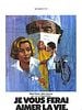 poster de Je vous ferai aimer la vie