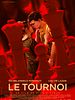 poster de Le Tournoi