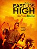 poster de East Los High