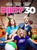 poster de Dirty 30
