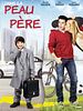 poster de Dans la peau de mon père
