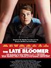 poster de The Late Bloomer
