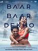 poster de Baar Baar Dekho